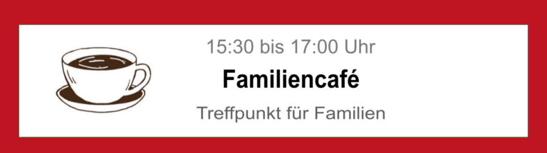 Familientreff Kunkelhaus Überlingen, Angebot Familiencafe